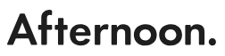 アフタヌーン